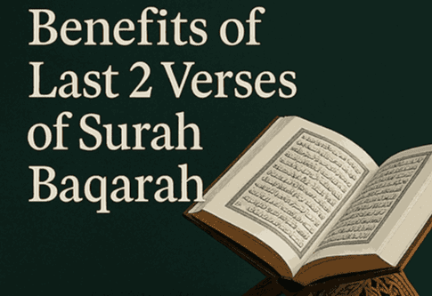 Surah Baqarah Last 2 Ayat Benefits Surah Baqarah last 2 ayat (Ayat 285-286) image showing Quran with Islamic background – Benefits and Fazilat