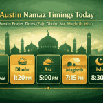 Austin Namaz Timings Today infographic showing Fajr, Dhuhr, Asr, Maghrib, and Isha prayer times with mosque silhouette and Islamic geometric patterns.
