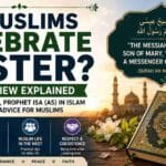 Do Muslims Celebrate Easter? Islamic View Explained Do Muslims Celebrate Easter? Islamic View Explained with Quranic teachings, Prophet Isa (AS) in Islam, Easter beliefs, and Muslim perspective on Easter celebrations.