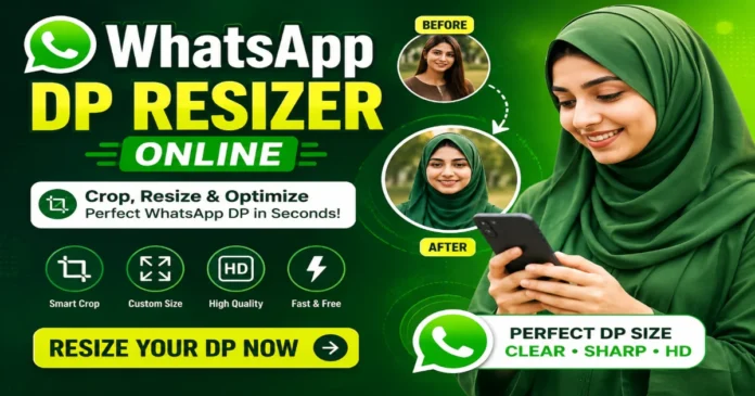WhatsApp DP Resizer Online tool for resizing profile pictures to the perfect DP size with HD quality.